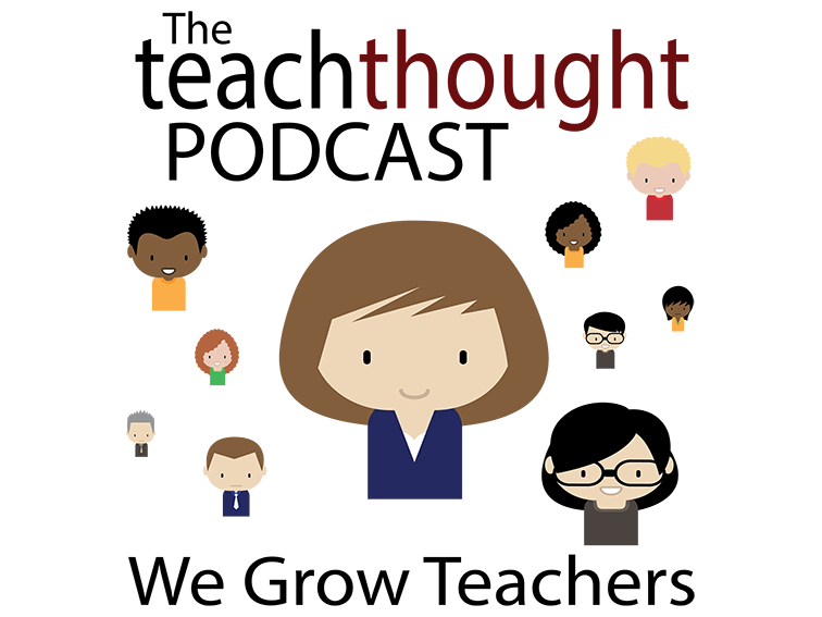 TeachThought Podcast Ep 2: The Truth About College-Entrance Exams